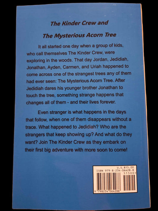 The Kinder Crew and The Mysterious Acorn Tree #1